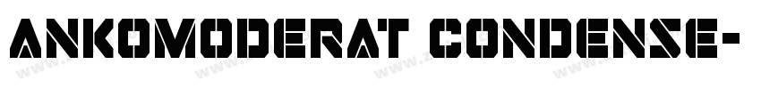 ankomoderat condense字体转换
